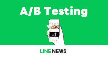How We Rearchitected A/B Testing at LINE NEWS