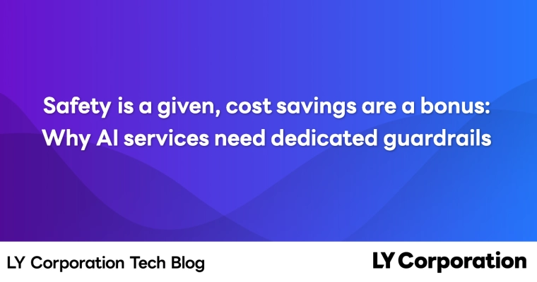 Safety is a given, cost savings are a bonus: why AI services need dedicated guardrails